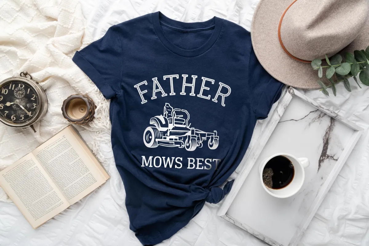 Father Mows Best Shirt, Lawn Mowing Dad Shirt, Funny Dad Shirt, Father Joke T-Shirt, Yard Worker Daddy Tee, Father Day Shirt, Funny Father
