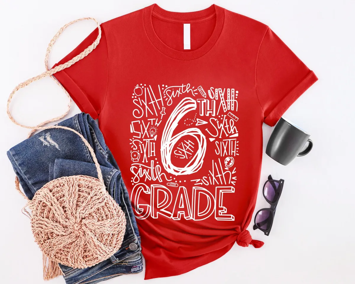 6th Grade Shirt, Sixth Grade Shirt, Back to School Shirt, 6th Grade Grad Gift, 6th Grade Team Shirt, Sixth Grade Typography Shirt, Sixth Tee
