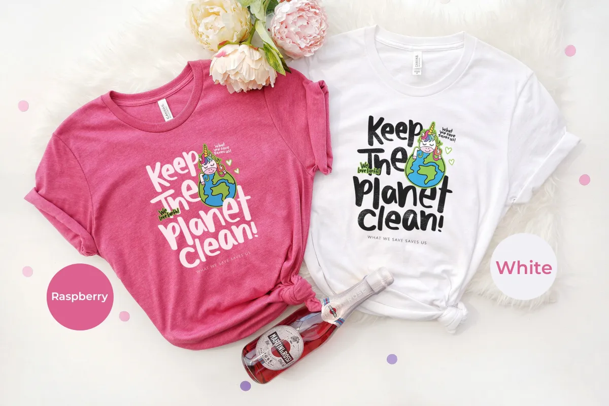 Earth Day Shirt, Keep The Planet Clean Shirt, Kids Earth Awareness Shirt, Save The Earth Shirt, Environmental Shirt, Mom Girl Matching Shirt
