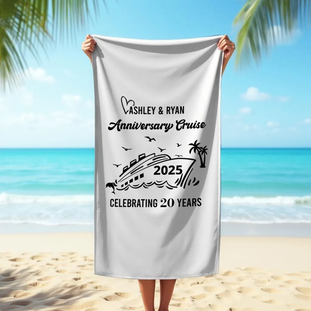 Anniversary Cruise Beach Towel, Custom Anniversary Beach Towel, Cruise Couple, Cruising 2025, Personalized Couple, Couple Cruise