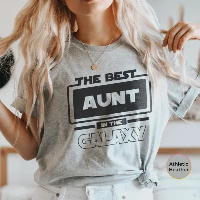 Family Shirt, The Best Aunt In The Galaxy Shirt, Star Wars Aunt Shirt, Mandalorian Family Tee, Auntie Shirt, Family Matching Tee