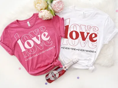 Love Everytime Everywhere Valentine's Day Shirt, Retro Love Valentines Shirt, Love Wins Shirt, Couples Gift, Couples Shirts, Girlfriend Gift