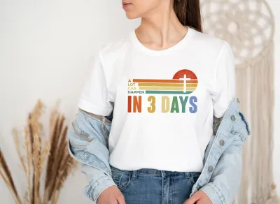 A Lot Can Happen in 3 Days Shirt, Distressed Easter Shirt, Good Friday Shirt, Easter Shirt, He is Risen Shirt, Easter Gift, Bible Easter Tee