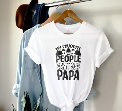 My Favorite People Call Me Papa Shirt, Father's Day Shirt, Papa Shirt, Funny Papa Shirt, Gift For Papa, Dad Shirt, Fathers Day, Gift for Him